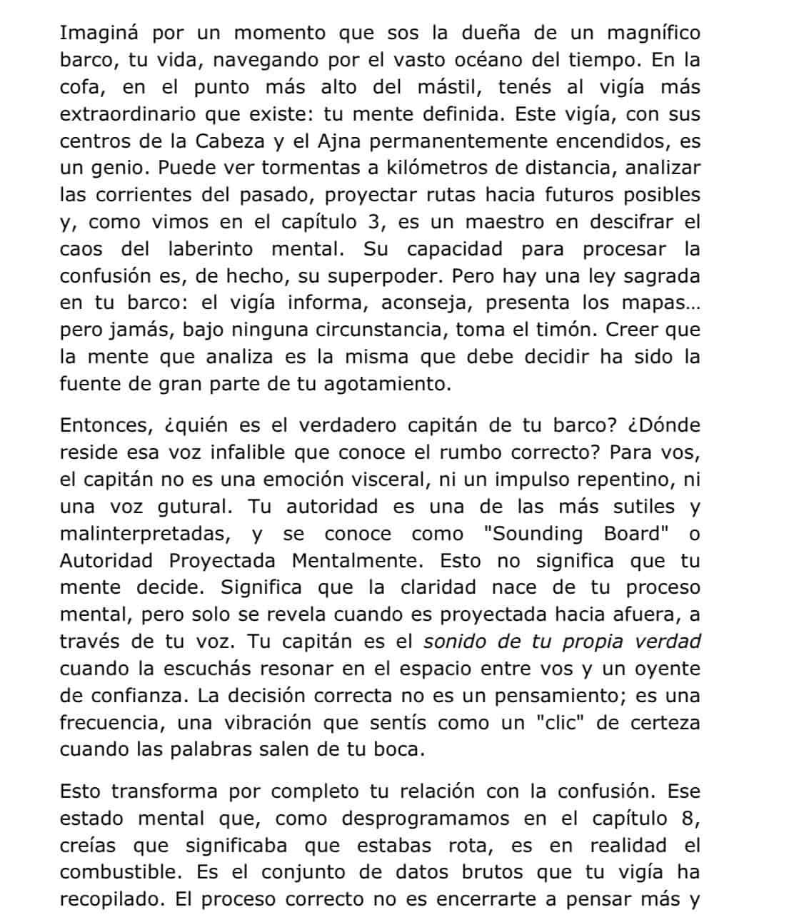 Caso 2: mente definida y autoridad sounding board